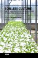 Book cover: Soilless Culture: Use of Substrates for the Production of Quality Horticultural Crops