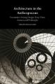 Book cover: Architecture in the Anthropocene
