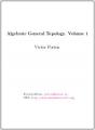Small book cover: Algebraic General Topology