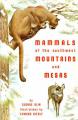 Book cover: Mammals of the Southwest Mountains and Mesas