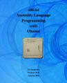 Book cover: x86-64 Assembly Language Programming with Ubuntu