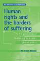 Book cover: Human Rights and the Borders of Suffering