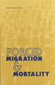 Book cover: Forced Migration and Mortality