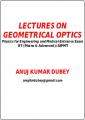 Small book cover: Lectures on Geometrical Optics for Engineering and Medical Entrance Exam