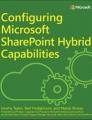 Book cover: Configuring Microsoft SharePoint Hybrid Capabilities