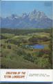 Book cover: Creation of the Teton Landscape