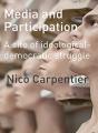 Book cover: Media and Participation: A site of ideological-democratic struggle