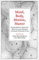 Book cover: Mind, Body, Motion, Matter