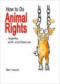 Book cover: How to Do Animal Rights: ...legally with confidence