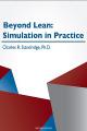 Small book cover: Beyond Lean: Simulation in Practice