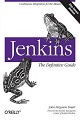 Book cover: Jenkins: The Definitive Guide