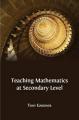 Book cover: Teaching Mathematics at Secondary Level