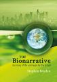 Book cover: The Bionarrative: The story of life and hope for the future