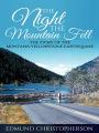 Book cover: The Night the Mountain Fell: The Story of the Montana-Yellowstone Earthquake