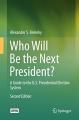 Book cover: Who Will Be the Next President?