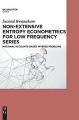 Book cover: Non-Extensive Entropy Econometrics for Low Frequency Series