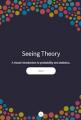 Small book cover: Seeing Theory: A visual introduction to probability and statistics