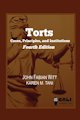 Small book cover: Torts: Cases, Principles, and Institutions