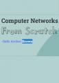 Small book cover: Computer Networks From Scratch