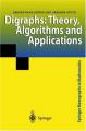 Book cover: Digraphs: Theory, Algorithms and Applications