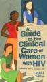 Book cover: A Guide to the Clinical Care of Women with HIV/AIDS
