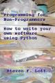 Book cover: How To Write Your Own Software Using Python