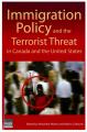 Book cover: Immigration Policy and the Terrorist Threat in Canada and United States