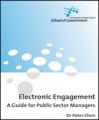 Book cover: Electronic Engagement: A Guide for Public Sector Managers