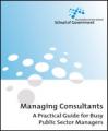 Small book cover: Managing Consultants: A Practical Guide for Busy Public Sector Managers