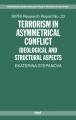 Book cover: Terrorism in Asymmetric Conflict: Ideological and Structural Aspects