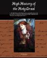 Book cover: High History of the Holy Graal