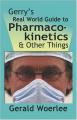 Book cover: Gerry's Real World Guide to Pharmacokinetics and Other Things