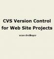 Small book cover: CVS Version Control for Web Site Projects
