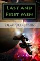 Book cover: Last and First Men: A Story of the Near and Far Future