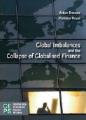Book cover: Global Imbalances and the Collapse of Globalised Finance