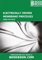 Small book cover: Electrically Driven Membrane Processes