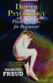Book cover: Dream Psychology: Psychoanalysis for Beginners