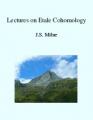 Book cover: Lectures on Etale Cohomology