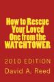 Book cover: How to Rescue Your Loved One from the Watchtower