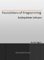 Book cover: Foundations of Programming: Building Better Software