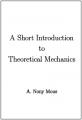 Small book cover: A Short Introduction to Theoretical Mechanics