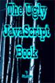 Book cover: The Ugly JavaScript Book