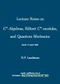 Book cover: Lecture notes on C*-algebras, Hilbert C*-modules, and quantum mechanics