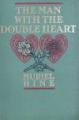 Book cover: The Man with the Double Heart