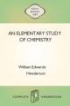 Small book cover: An Elementary Study of Chemistry