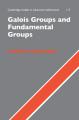 Small book cover: Galois Groups and Fundamental Groups
