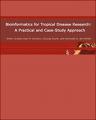 Book cover: Bioinformatics in Tropical Disease Research