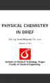 Small book cover: Physical Chemistry in Brief