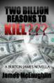 Book cover: Two Billion Reasons to Kill???