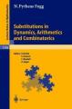 Book cover: Substitutions in Dynamics, Arithmetics, and Combinatorics